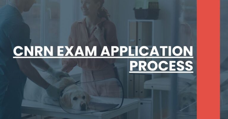 CNRN Exam Application Process Feature Image